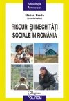 Riscuri si inechitati sociale in Romania. Raportul Comisiei Prezidentiale pentru Analiza Riscurilor Sociale si Demografice